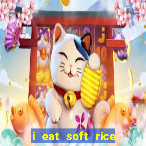 i eat soft rice in another world pt br cap 1